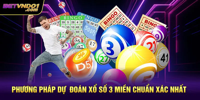 Phương pháp dự đoán xổ số 3 miền chuẩn xác nhất
