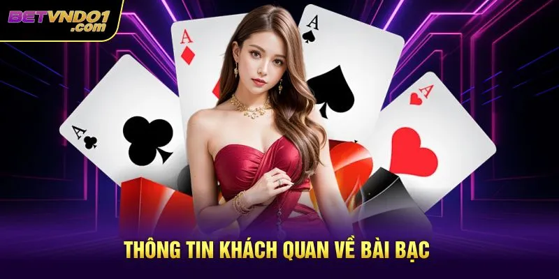 Thông tin khách quan về bài bạc