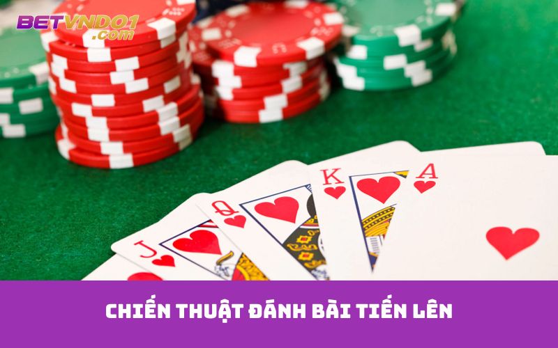Chiến thuật đánh bài tiến lên