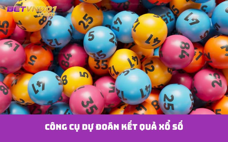 Công cụ dự đoán kết quả xổ số