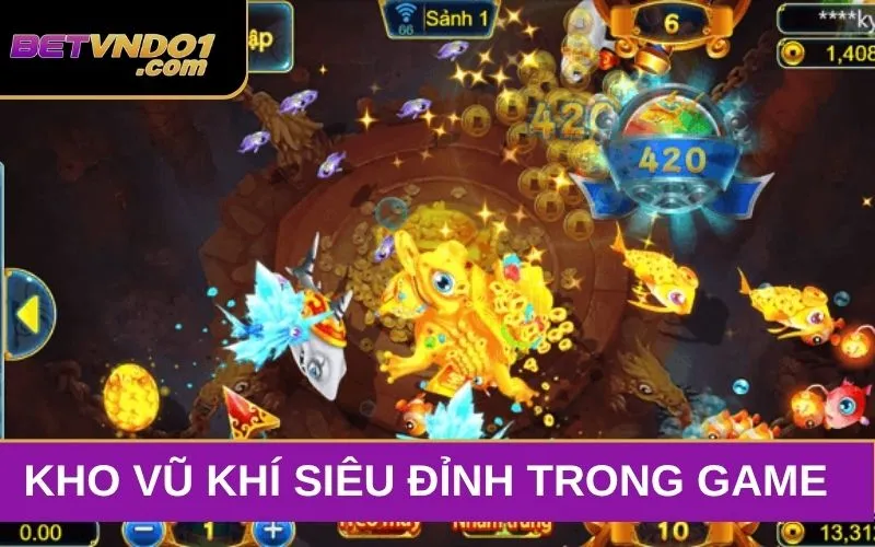 Hệ thống sở hữu kho vũ khí siêu đỉnh trong game bắn cá