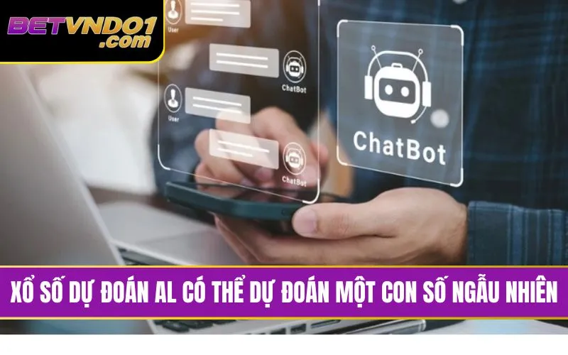 Xổ số dự đoán Al có thể dự đoán một con số ngẫu nhiên có xác xuất tương đối