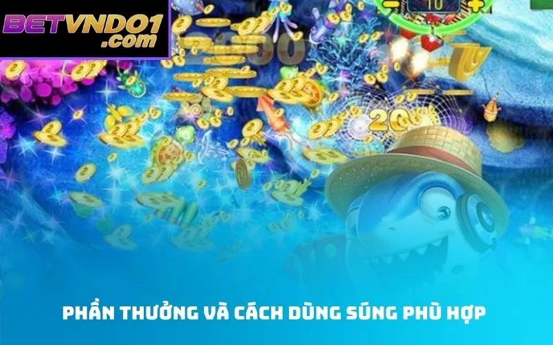 Phần thưởng và cách dùng súng phù hợp